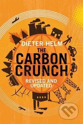Kniha: Carbon Crunch (Dieter Helm). Yale University Press, 2015 Kniha: Carbon Crunch (Dieter Helm). Yale University Press, 2015