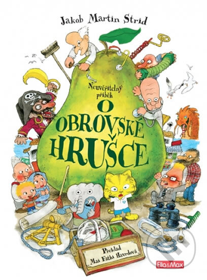 Kniha: Neuvěřitelný příběh O obrovské hrušce (Jakob Martin Strid). Presco Group, 2017 Kniha: Neuvěřitelný příběh O obrovské hrušce (Jakob Martin Strid). Presco Group, 2017