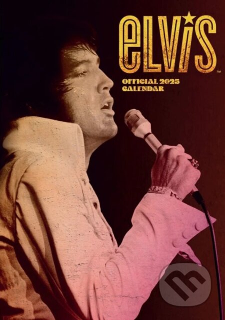 Oficiálny nástenný kalendár 2025: Elvis Presley (). , 2024 Oficiálny nástenný kalendár 2025: Elvis Presley (). , 2024