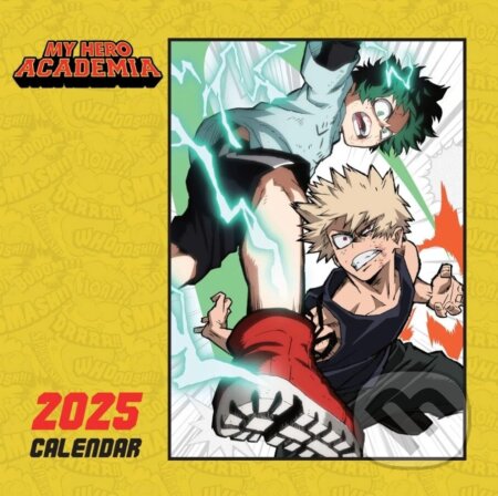 Oficiálny nástenný kalendár 2025: My Hero Academia s plagátom (). , 2024 Oficiálny nástenný kalendár 2025: My Hero Academia s plagátom (). , 2024