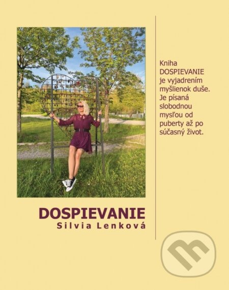 Kniha: Dospievanie (Silvia Lenková). Signis, 2024 Kniha: Dospievanie (Silvia Lenková). Signis, 2024