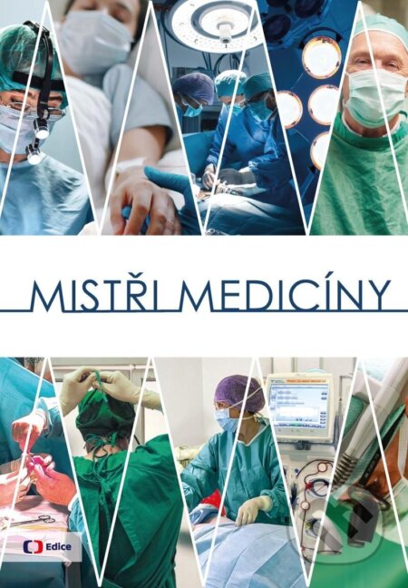 Kniha: Mistři medicíny (Alena Müllerová). Česká televize, 2024 Kniha: Mistři medicíny (Alena Müllerová). Česká televize, 2024
