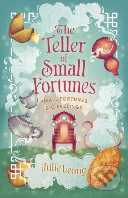 Kniha: The Teller of Small Fortunes (Julie Leong). Hodderscape, 2024 Kniha: The Teller of Small Fortunes (Julie Leong). Hodderscape, 2024