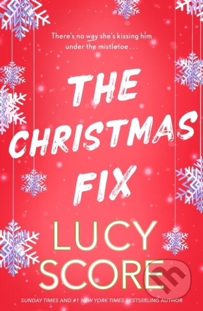 Kniha: The Christmas Fix (Lucy Score). Hodder Paperback, 2024 Kniha: The Christmas Fix (Lucy Score). Hodder Paperback, 2024