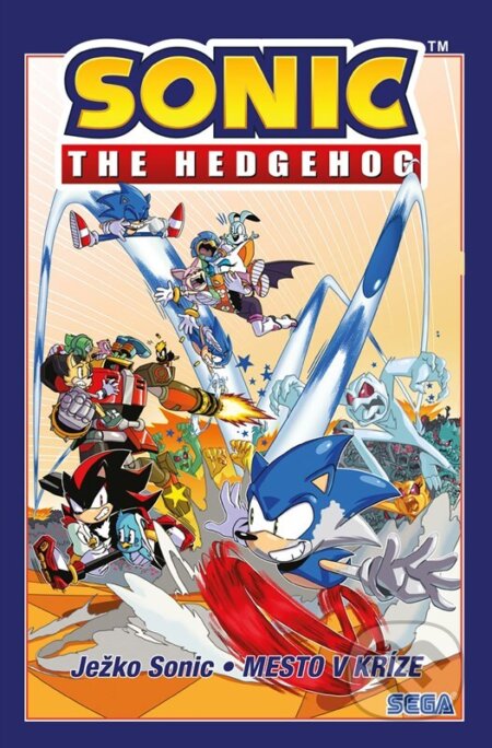 Kniha: Ježko Sonic 5: Mesto v kríze (Ian Flynn). Alicanto, 2024 Kniha: Ježko Sonic 5: Mesto v kríze (Ian Flynn). Alicanto, 2024