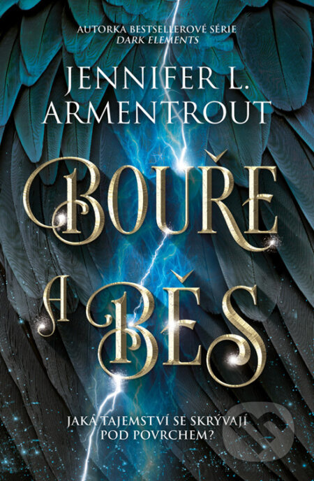 E-kniha: Bouře a běs (Jennifer L. Armentrout). King Cool, 2024 E-kniha: Bouře a běs (Jennifer L. Armentrout). King Cool, 2024