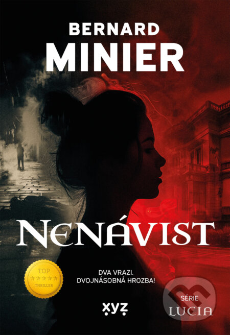 E-kniha: Nenávist (Bernard Minier). XYZ, 2024 E-kniha: Nenávist (Bernard Minier). XYZ, 2024