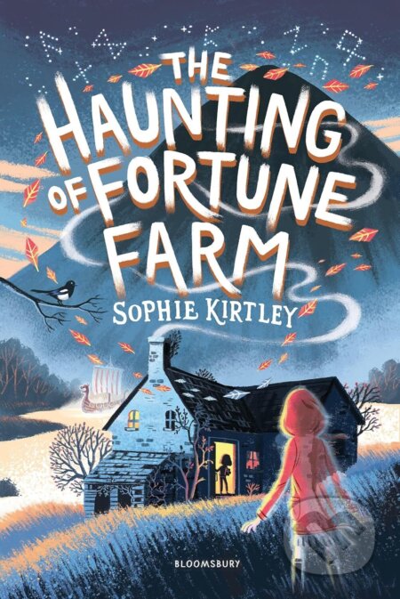 Kniha: The Haunting of Fortune Farm (Sophie Kirtley). Bloomsbury, 2024 Kniha: The Haunting of Fortune Farm (Sophie Kirtley). Bloomsbury, 2024