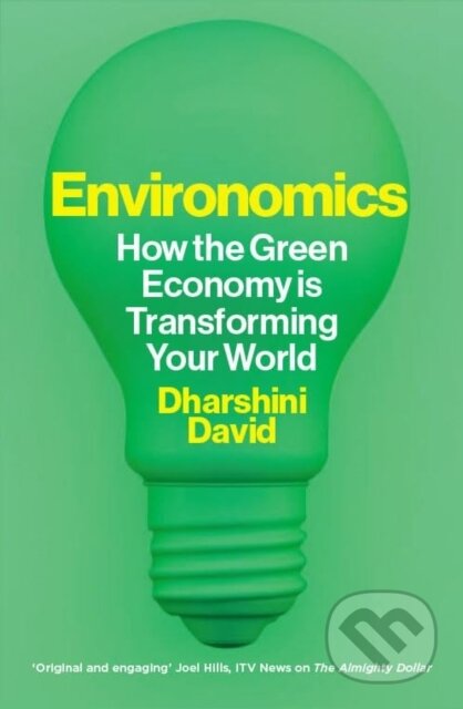 Kniha: Environomics (Dharshini David). Elliott and Thompson, 2024 Kniha: Environomics (Dharshini David). Elliott and Thompson, 2024