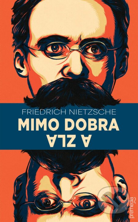 Kniha: Mimo dobra a zla (Friedrich Nietzsche). Premedia, 2024 Kniha: Mimo dobra a zla (Friedrich Nietzsche). Premedia, 2024