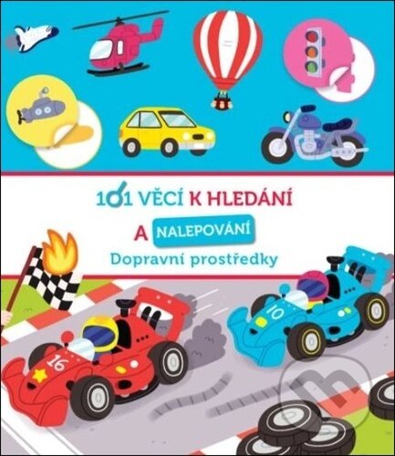 Kniha: 101 věcí k hledání a nalepování: Dopravní prostředky (Svojtka&Co.). Svojtka&Co., 2024 Kniha: 101 věcí k hledání a nalepování: Dopravní prostředky (Svojtka&Co.). Svojtka&Co., 2024