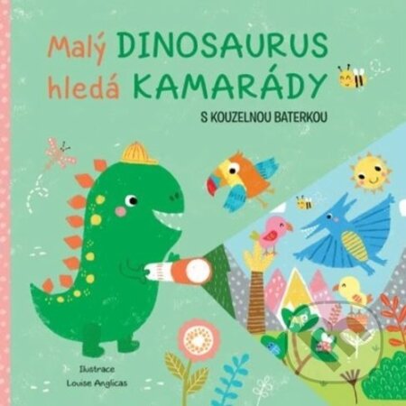 Kniha: Malý dinosaurus hledá kamarády (Svojtka&Co.). Svojtka&Co., 2025 Kniha: Malý dinosaurus hledá kamarády (Svojtka&Co.). Svojtka&Co., 2025