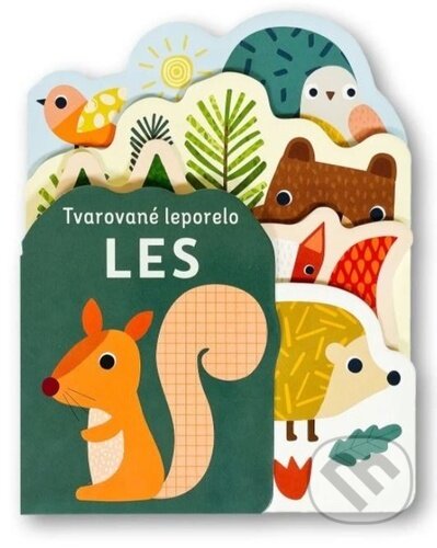 Kniha: Tvarované leporelo: Les (Svojtka&Co.). Svojtka&Co., 2024 Kniha: Tvarované leporelo: Les (Svojtka&Co.). Svojtka&Co., 2024