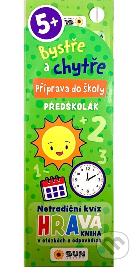 Kniha: Příprava do školy - Předškolák! 5+ (SUN). SUN, 2024 Kniha: Příprava do školy - Předškolák! 5+ (SUN). SUN, 2024