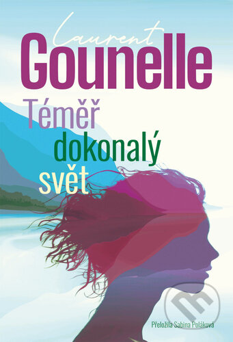 Kniha: Téměř dokonalý svět (Laurent Gounelle). Rybka Publishers, 2024 Kniha: Téměř dokonalý svět (Laurent Gounelle). Rybka Publishers, 2024
