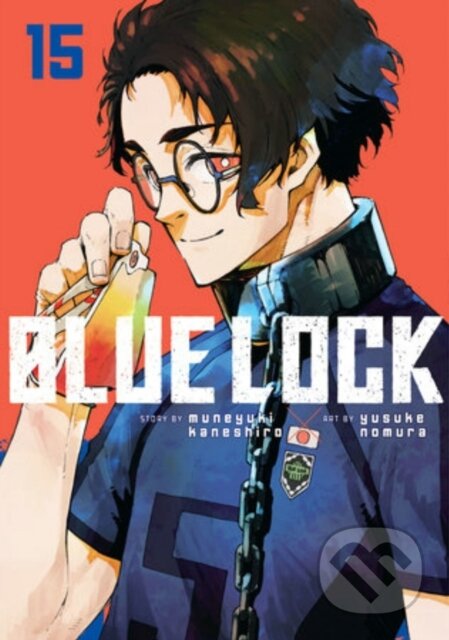 Kniha: Blue Lock 15 (Muneyuki Kaneshiro). Kodansha Comics, 2024 Kniha: Blue Lock 15 (Muneyuki Kaneshiro). Kodansha Comics, 2024