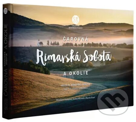 Kniha: Čarovná Rimavská Sobota a okolie (Miroslava Osvaldová, Andrej Micsuda a Martin Kmeť). CBS, 2024 Kniha: Čarovná Rimavská Sobota a okolie (Miroslava Osvaldová, Andrej Micsuda a Martin Kmeť). CBS, 2024