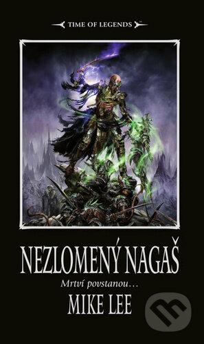 Kniha: Nezlomený Nagaš (Mike Lee). Polaris, 2024 Kniha: Nezlomený Nagaš (Mike Lee). Polaris, 2024