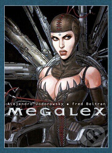Kniha: Megalex (Alejandro Jodorowsky). Crew, 2024 Kniha: Megalex (Alejandro Jodorowsky). Crew, 2024