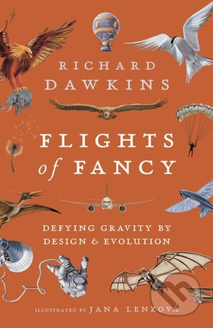 Kniha: Flights of Fancy (Richard Dawkins). Apollo, 2022 Kniha: Flights of Fancy (Richard Dawkins). Apollo, 2022