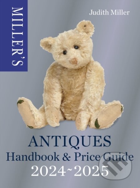 Kniha: Miller’s Antiques Handbook & Price Guide 2024-2025 (Judith Miller). Octopus Publishing Group, 2024 Kniha: Miller’s Antiques Handbook & Price Guide 2024-2025 (Judith Miller). Octopus Publishing Group, 2024