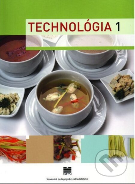 Kniha: Technológia 1 (pre ŠO kuchár) (Ľ. Verčimáková). Slovenské pedagogické nakladateľstvo - Mladé letá Kniha: Technológia 1 (pre ŠO kuchár) (Ľ. Verčimáková). Slovenské pedagogické nakladateľstvo - Mladé letá