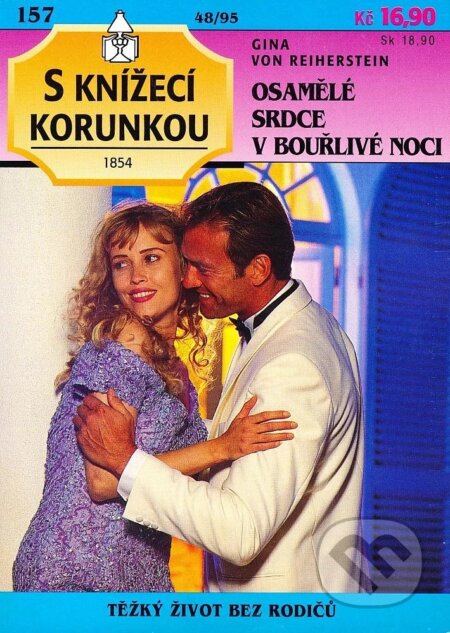 Kniha: Osamělé srdce v bouřlivé noci (Gina von Reiherstein). Ivo Železný, 1995 Kniha: Osamělé srdce v bouřlivé noci (Gina von Reiherstein). Ivo Železný, 1995