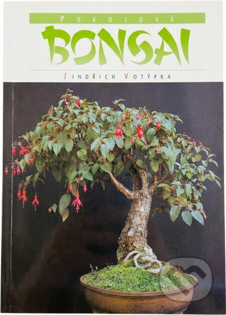 Kniha: Pokojová bonsai (Jindřich Votýpka). Květ, 1994 Kniha: Pokojová bonsai (Jindřich Votýpka). Květ, 1994