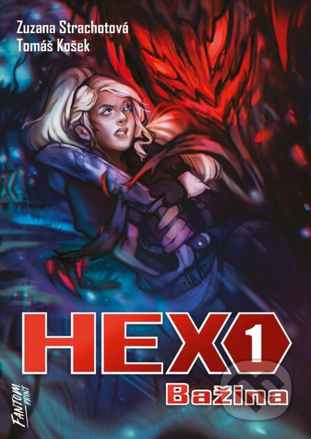 E-kniha: HEX: Bažina (Zuzana Strachotová). FANTOM Print, 2024 E-kniha: HEX: Bažina (Zuzana Strachotová). FANTOM Print, 2024