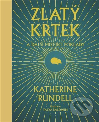 Kniha: Zlatý krtek (Katherine Rundell). Mapcards.net, 2024 Kniha: Zlatý krtek (Katherine Rundell). Mapcards.net, 2024