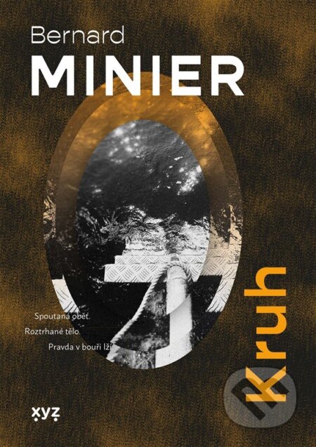 Kniha: Kruh (Bernard Minier). XYZ, 2024 Kniha: Kruh (Bernard Minier). XYZ, 2024