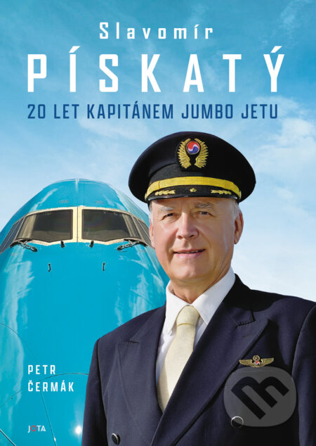E-kniha: Slavomír Pískatý (Petr Čermák). Jota, 2024 E-kniha: Slavomír Pískatý (Petr Čermák). Jota, 2024