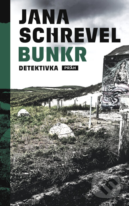 E-kniha: Bunkr (Jana Schrevel). Práh, 2024 E-kniha: Bunkr (Jana Schrevel). Práh, 2024