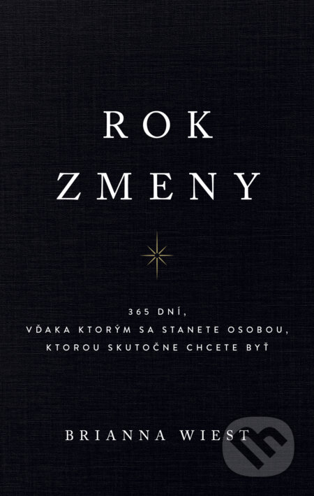 E-kniha: Rok zmeny (Brianna Wiest). AURORA, 2024 E-kniha: Rok zmeny (Brianna Wiest). AURORA, 2024