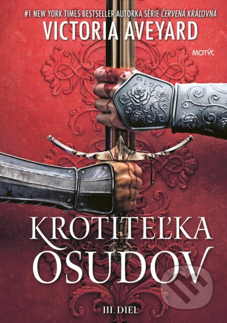 E-kniha: Krotiteľka osudov (Victoria Aveyard). Motýľ, 2024 E-kniha: Krotiteľka osudov (Victoria Aveyard). Motýľ, 2024