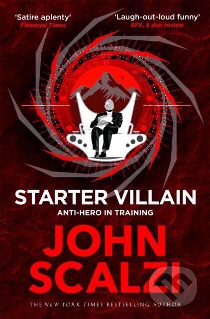 Kniha: Starter Villain (John Scalzi). Pan Macmillan, 2024 Kniha: Starter Villain (John Scalzi). Pan Macmillan, 2024