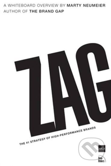 Kniha: Zag (Marty Neumeier). Pearson, 2006 Kniha: Zag (Marty Neumeier). Pearson, 2006