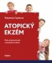 Kniha: Atopický ekzém (Štěpánka Čapková). Galén, 2017 Kniha: Atopický ekzém (Štěpánka Čapková). Galén, 2017