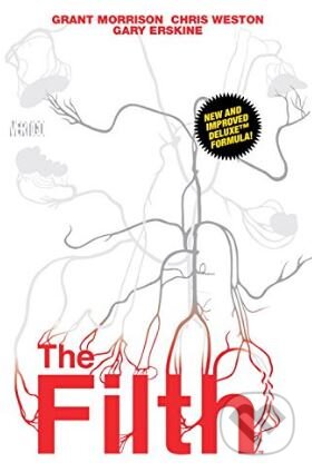 Kniha: The Filth (Grant Morrison). DC Comics, 2017 Kniha: The Filth (Grant Morrison). DC Comics, 2017