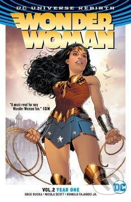 Kniha: Wonder Woman (Volume 2) (Greg Rucka a Nicola Scott). DC Comics, 2017 Kniha: Wonder Woman (Volume 2) (Greg Rucka a Nicola Scott). DC Comics, 2017