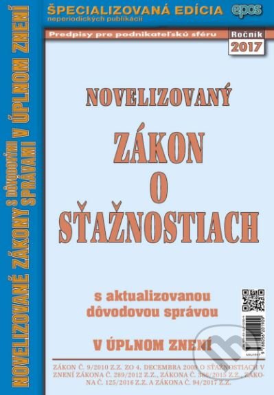Kniha: Novelizovaný Zákon o sťažnostiach (Epos). Epos, 2017 Kniha: Novelizovaný Zákon o sťažnostiach (Epos). Epos, 2017