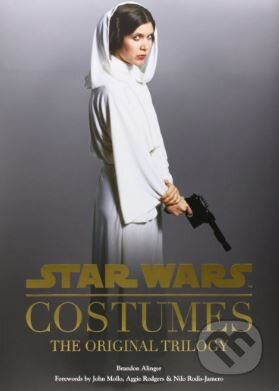 Kniha: Star Wars: Costumes (Brandon Alinger a J.W. Rinzler). Titan Books, 2014 Kniha: Star Wars: Costumes (Brandon Alinger a J.W. Rinzler). Titan Books, 2014