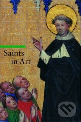 Kniha: Saints in Art (Rosa Giorgi). The J. Paul Getty Museum, 2003 Kniha: Saints in Art (Rosa Giorgi). The J. Paul Getty Museum, 2003