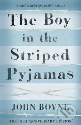 Kniha: The Boy in the Striped Pyjamas (John Boyne), 2014 Kniha: The Boy in the Striped Pyjamas (John Boyne), 2014