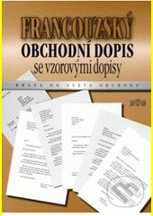 Kniha: Francouzský obchodní dopis se vzorovými dopisy (Jan Měšťan). J&M Písek, 1998 Kniha: Francouzský obchodní dopis se vzorovými dopisy (Jan Měšťan). J&M Písek, 1998