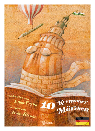 Kniha: 10 krumlovských pohádek/německy (Libor Frýba). MCU, 2014 Kniha: 10 krumlovských pohádek/německy (Libor Frýba). MCU, 2014