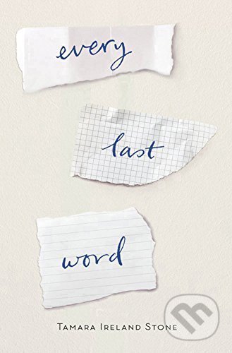 Every Last Word - Tamara Ireland Stone, Hyperion, 2017