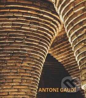 Antoni Gaudi (Daniel Kiecol). Könemann, 2017 Antoni Gaudi (Daniel Kiecol). Könemann, 2017