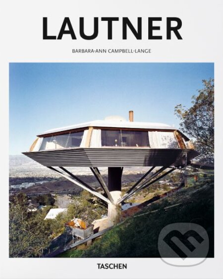 Kniha: Lautner (Peter Gössel). Taschen, 2016 Kniha: Lautner (Peter Gössel). Taschen, 2016