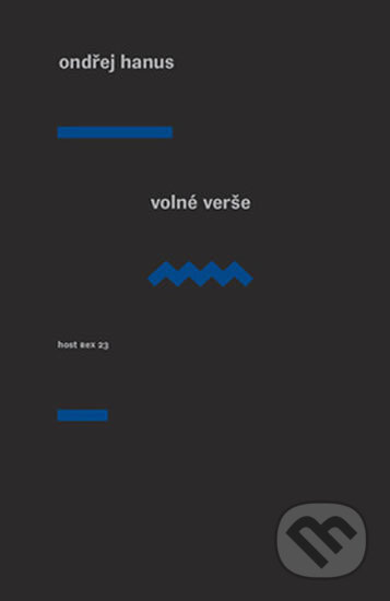 Kniha: Volné verše (Ondřej Hanus). Host, 2017 Kniha: Volné verše (Ondřej Hanus). Host, 2017